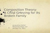 Composition Theory: A Child Grieving for its Broken Home