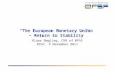 "The European Monetary Union – Return to Stability" Questions and answers: Klaus Regling