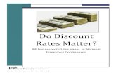 Do Discount Rates Matter?