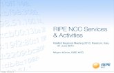 RIPE NCC Services & Activities - NaMeX Regional Meeting