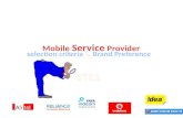 Mobile Service Provider selection criteria’s and Brand perceptions