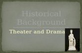 Drama and theater