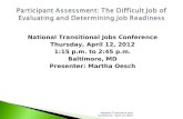 Participant Assessment: The Difficult Job of Evaluating and Determining Job Readiness