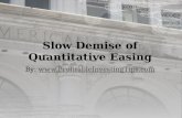 Slow Demise of Quantitative Easing