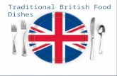 Traditional British Food Dishes