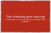 Chewing Gum Project