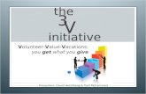 The 3V Initiative: Volunteer-Value-Vacations