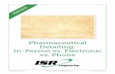 Pharmaceutical Detailing:  In-Person vs. Electronic vs. Phone