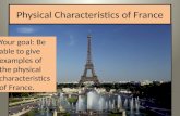 Physical and Human Characteristics of France