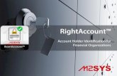 RightAccount™ Positively Identifies Bank Customers for Secure Transactions