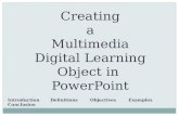 Creating a Multimedia Digital Learning Object in Powerpoint
