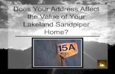 Does your address affect the value of your lakeland sandpiper home?