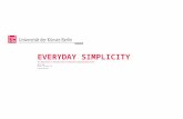 Everyday simplicity - The Implications of Everyday Tasks For Ubiquitous Computing Applications by Florian Resatsch