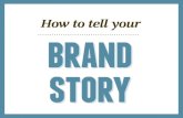 How to Tell Your Brand Story