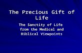 The Precious Gift of Life- Lecture