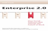 Enterprise 2.0: How Social Software Will Change the Future of Work (Preview)