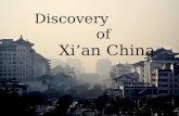 Discovery of Xi'an China
