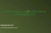 High Speed Lossless Data Compression
