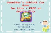 GameiMax’s Unblock Car Game for kids – FREE at Google Play