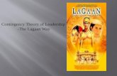 Contingency Theory of Leadership -The Lagaan Way