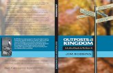 OUTPOSTS OF THE KINGDOM -- Life after Church-as-we-know-it