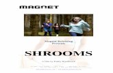 Shrooms Film Notes