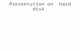 Presentation on Hard Disk