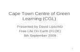 Centre of Green Learning (2009)