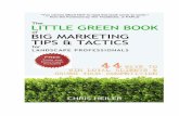 The Little Green Book of Big Marketing Tips & Tactics for Landscape Professionals