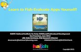 Learn to Fish: Evaluate Apps Yourself!