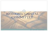 Working Capital committee