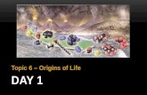 Topic 6   origins of life ppt