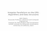 [Harvard CS264] 12 - Irregular Parallelism on the GPU: Algorithms and Data Structures (John Owens, UC Davis)