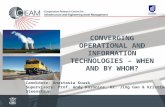 Operational and Information Technology convergence in asset intensive organisations