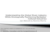 Understanding the Global Music Industry While Strategically Positioning Barbados’ Cultural Industries.