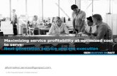 Maximizing service profitability at optimized cost to serve: Next generation service process execution