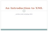 Intro XML for archivists (2011)