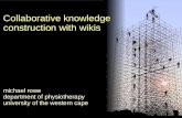 Collaborative knowledge construction with wikis