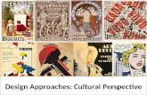 Design Approaches: Cultural Perspective