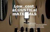 Low Cost Acoustic Materials