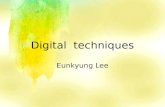 Digital techniques- EunKyungLee