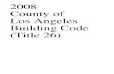 2008 County of Los Angeles Building Code (Title 26)