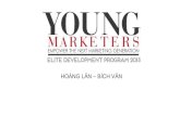 Young Marketer Elite 2013 - Assignment 6.1 - Bich van & Hoang lan