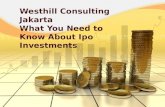 Westhill - You Need to Know About Ipo Investments