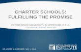 Fulfilling the Promise -- Dr. James N. Goenner, National Charter Schools Institute (Ferris State University Charter Schools, 5/2014)