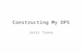 Constructing My DPS