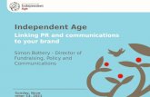 Linking pr and communications to your brand   simon bottery - independent age