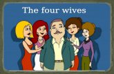 The 4 wives