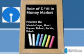 Role of DFHI in Money Market