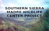 Sierra Madre Wildlife Center Project